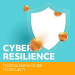is-your-business-prepared-to-survive-and-thrive-after-a-cyber-attack